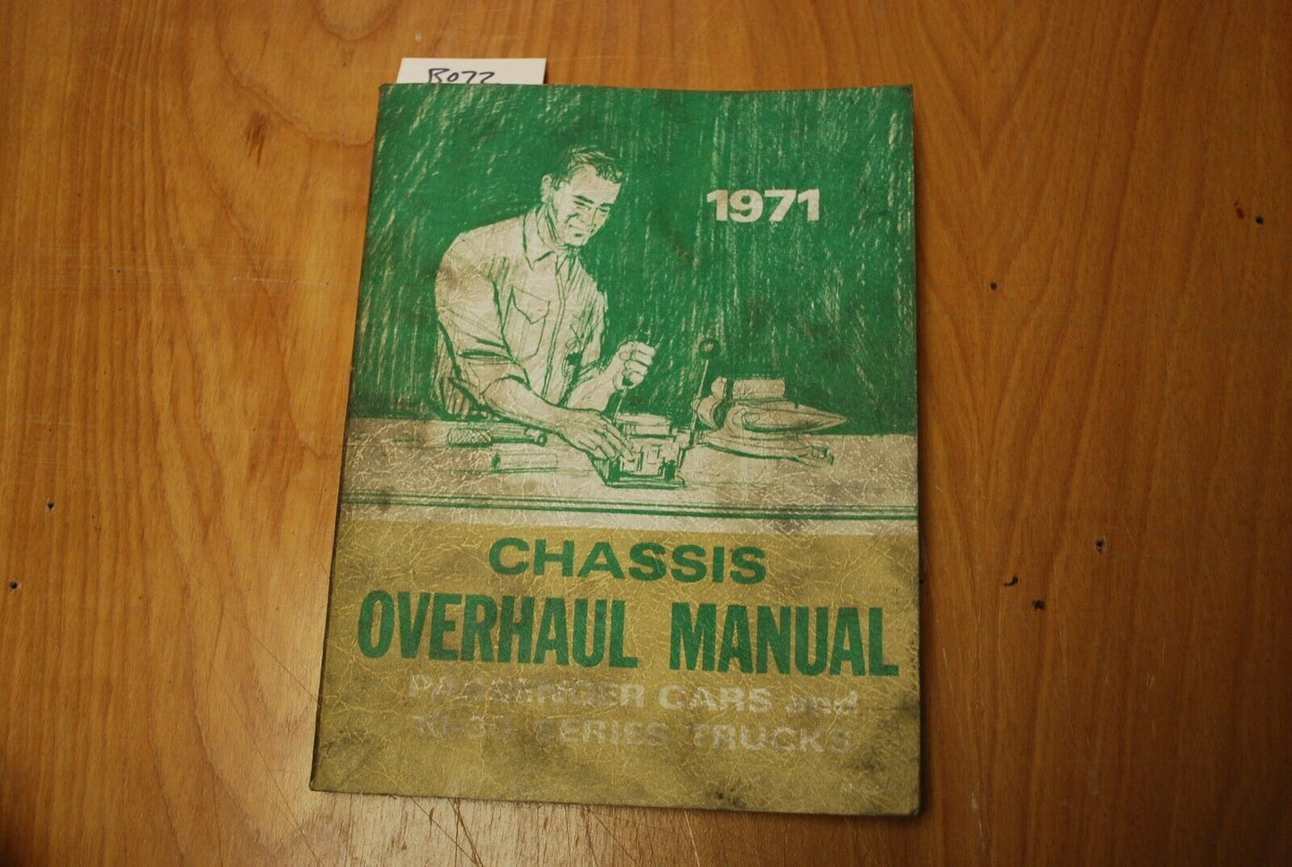 1971 chassis Overhaul service manual Passenger Car / Truck - B072