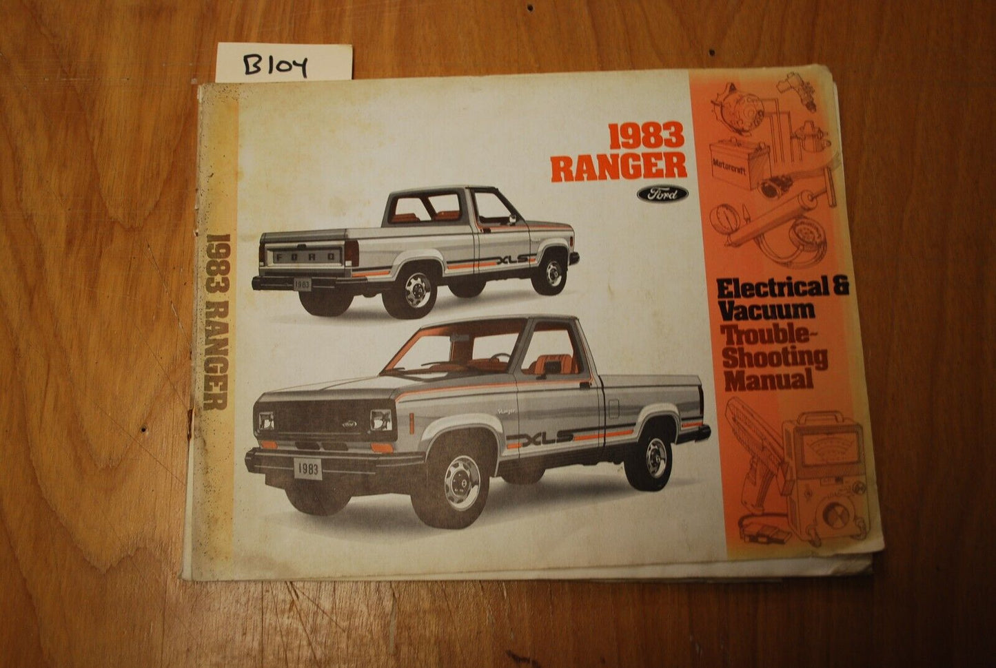 1983 ford Ranger electrical & vacuum troubleshooting manual - B104