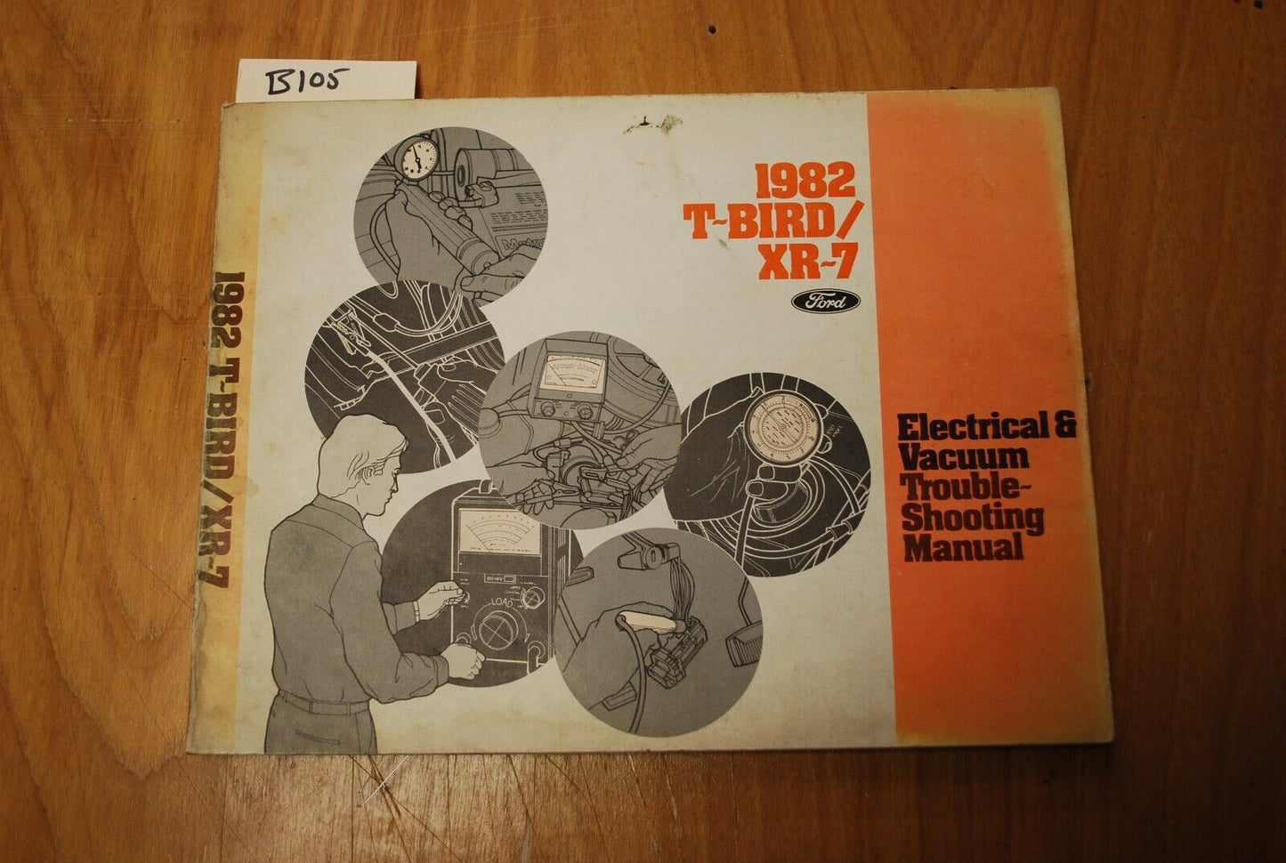 1982 ford T-Bird / XR-7 electrical & vacuum troubleshooting manual - B105