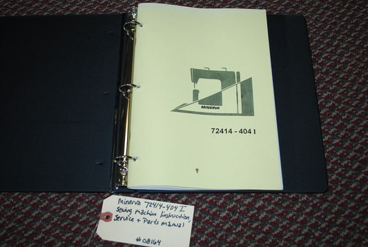 Minerva Sewing Machine 72124-404I Instruction, Service Parts List Manual #08164
