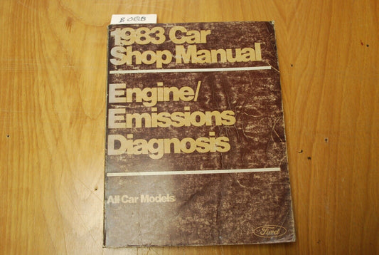 1983 ford shop manual engine, emmissions, diagnosis All Models - B088