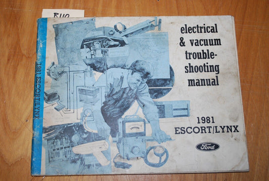 1981 ford Escort / Lynx electrical & vacuum troubleshooting manual - B110