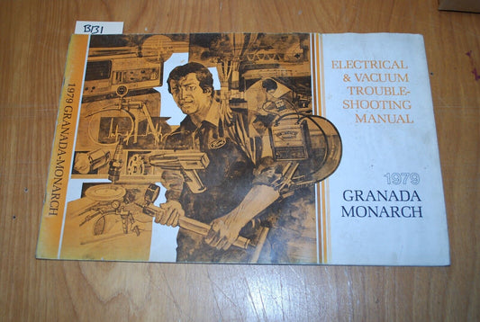 1979 ford / Granada /Monarch Electrical & vacuum troubleshooting manual - B131