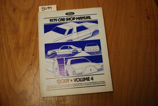 1979 Ford Car Shop Manual Vol 4 Body - B099