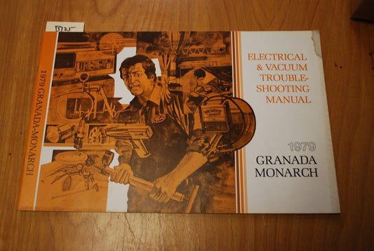 1979 ford / Granada / Monarch Electrical & vacuum troubleshooting manual - B125