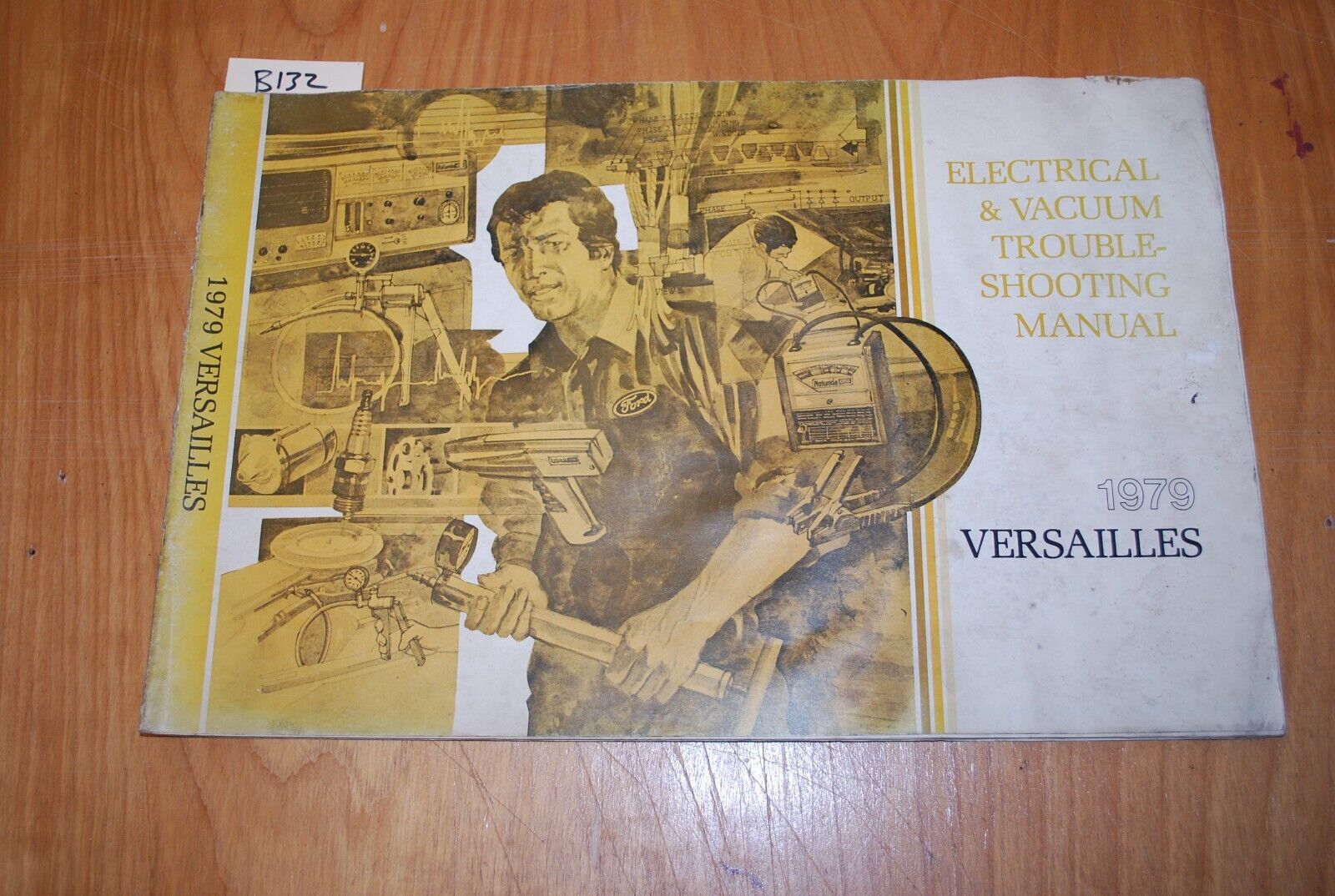 1979 ford /Versailles Electrical & vacuum troubleshooting manual - B132
