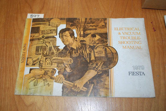 1979 ford / Fiesta Electrical & vacuum troubleshooting manual - B127