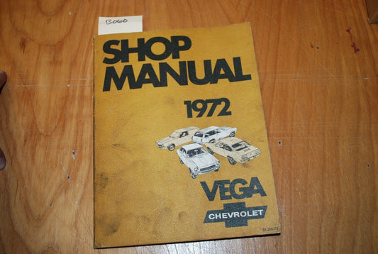 Chevrolet Shop Manual Repair Book 1972 VEGA  - B060