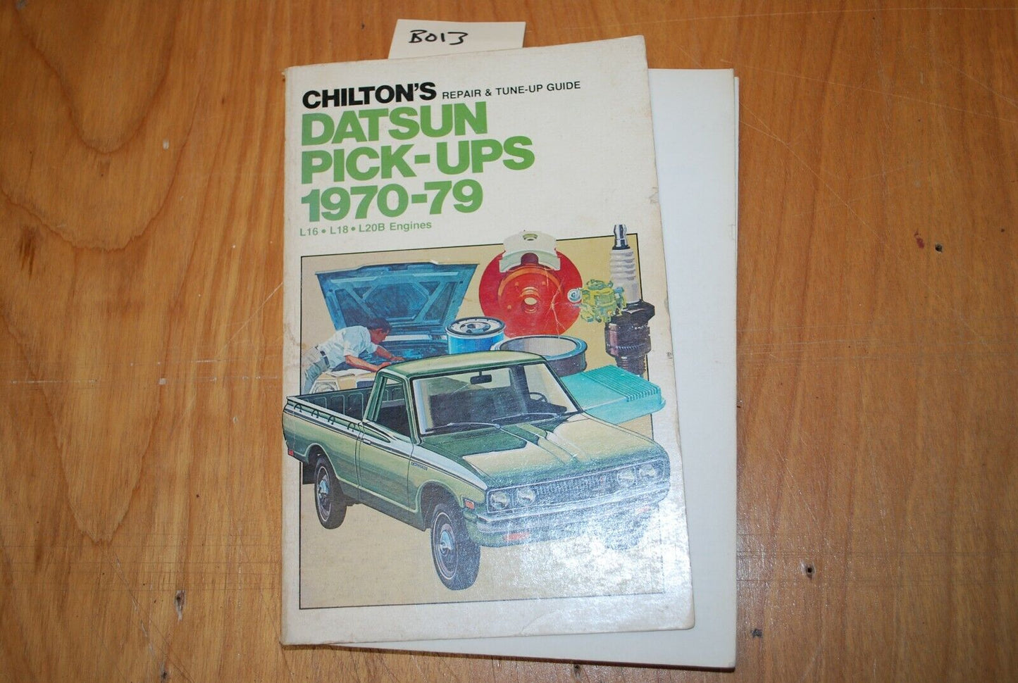 CHILTON'S Repair Manual/Guide - Datsun Pick-ups 1970 - 1979 - B013